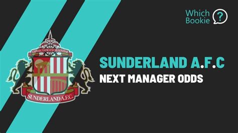 odds for next sunderland manager|Next Sunderland manager odds.